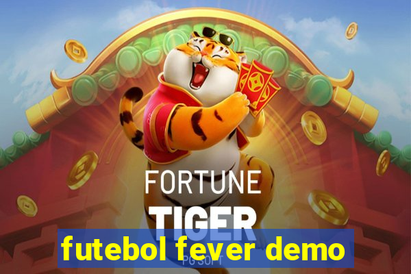 futebol fever demo